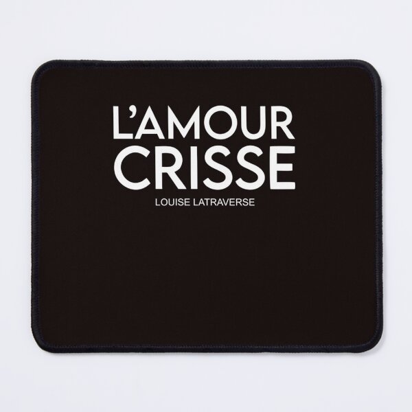 Item preview, BEST SELLER - l&x27;amour crisse louise Latraverse Merchandise Essential T-Shirt designed and sold by Papenheim.