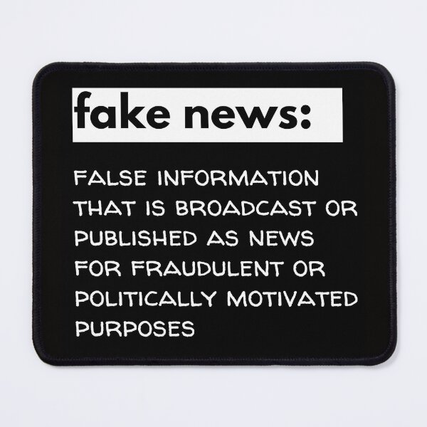 Item preview, Fake news: False Information that is broadcast or published as news designed and sold by ShakingTrees.