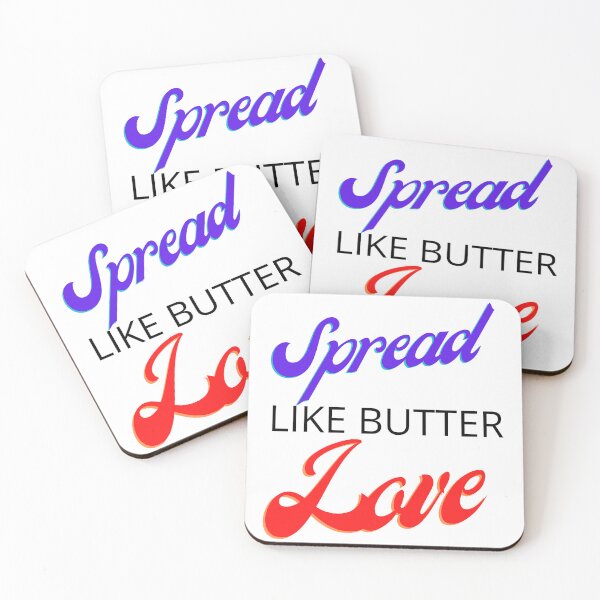 Item preview, Spread Love like butter designed and sold by Victornewyork.