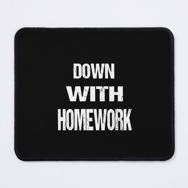 Item preview, Down with homework designed and sold by LEVEL UP.