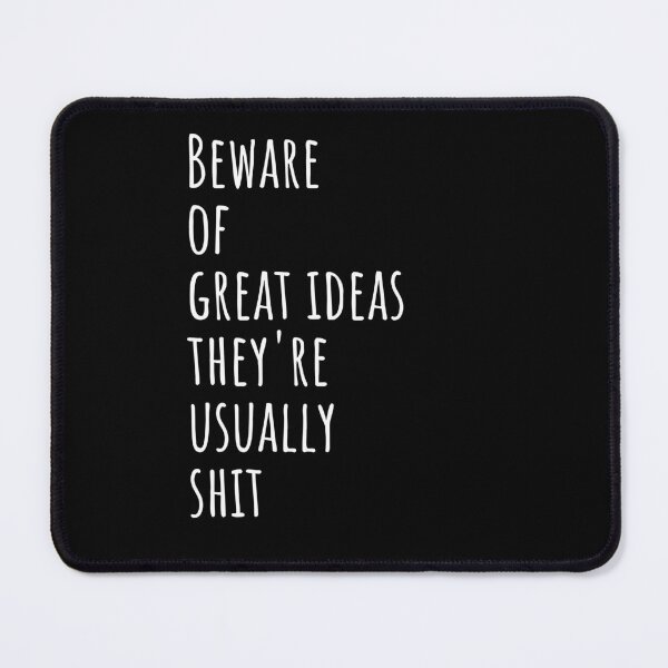 Item preview, Beware of great ideas (DARK COLOURS ONLY) designed and sold by Scribblehound.