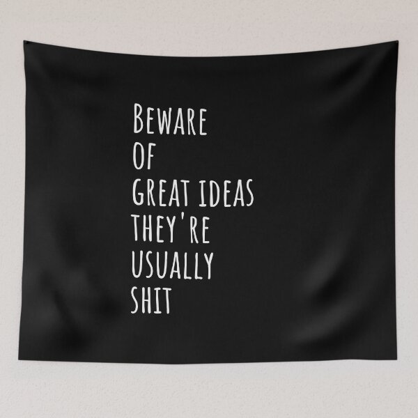 Item preview, Beware of great ideas (DARK COLOURS ONLY) designed and sold by Scribblehound.