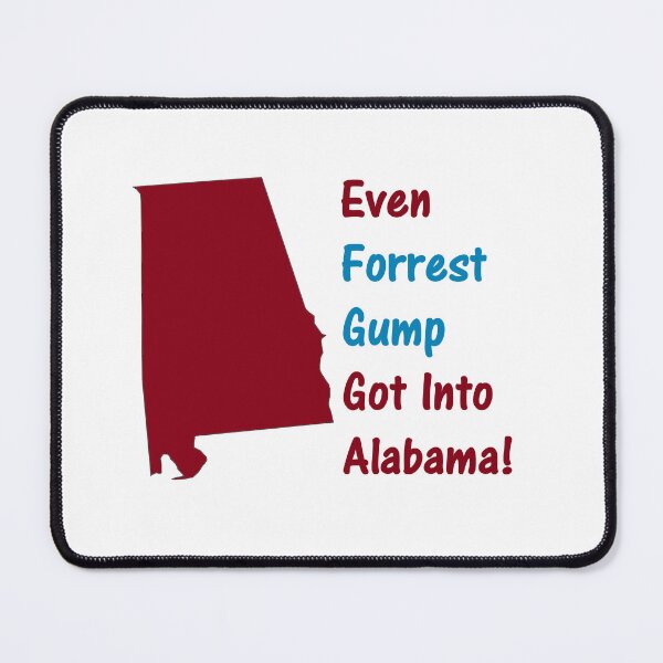 Artikelvorschau, Sogar Forest Gump kam nach Alabama entworfen und verkauft von DistinguishedMe.