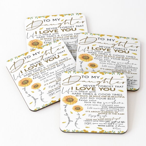Item preview, To my daughter never forget that i love you life is filled with hard times and good times designed and sold by judysophia.