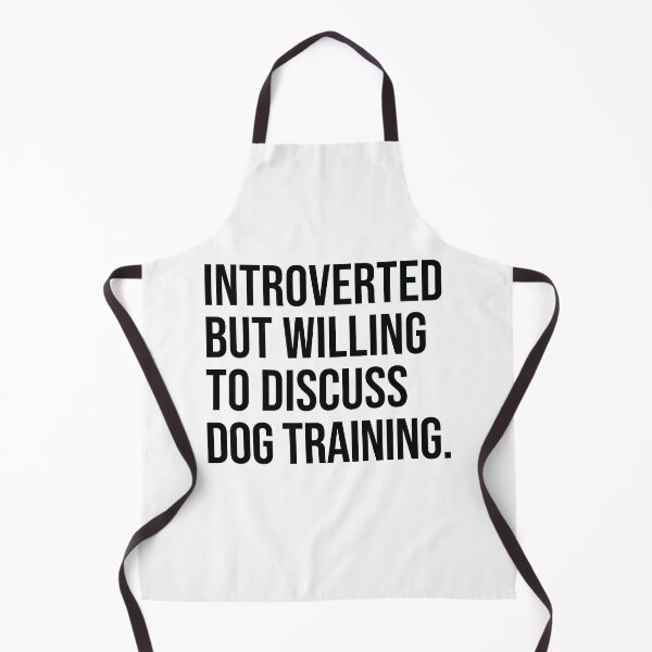 Item preview, Dog Training Funny Introverted Trainer Saying designed and sold by woodesigner.