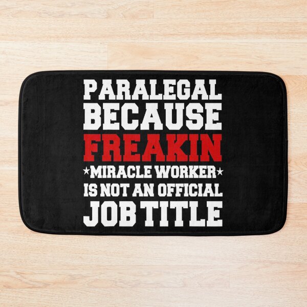 Item preview, paralegal because freakin miracle worker is not an official jib title - For paralegal lovers designed and sold by TeesLina.
