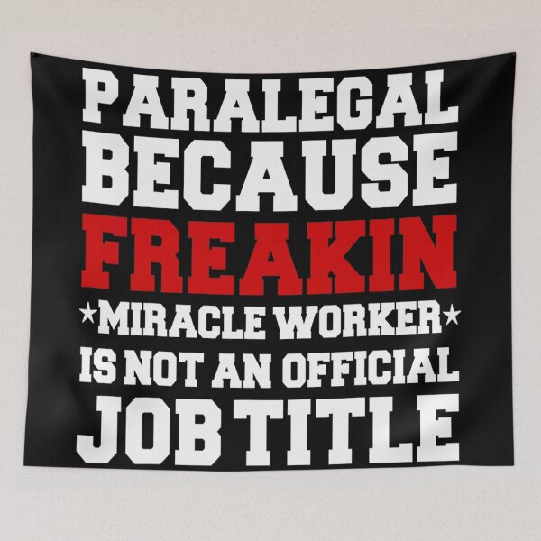 Item preview, paralegal because freakin miracle worker is not an official jib title - For paralegal lovers designed and sold by TeesLina.