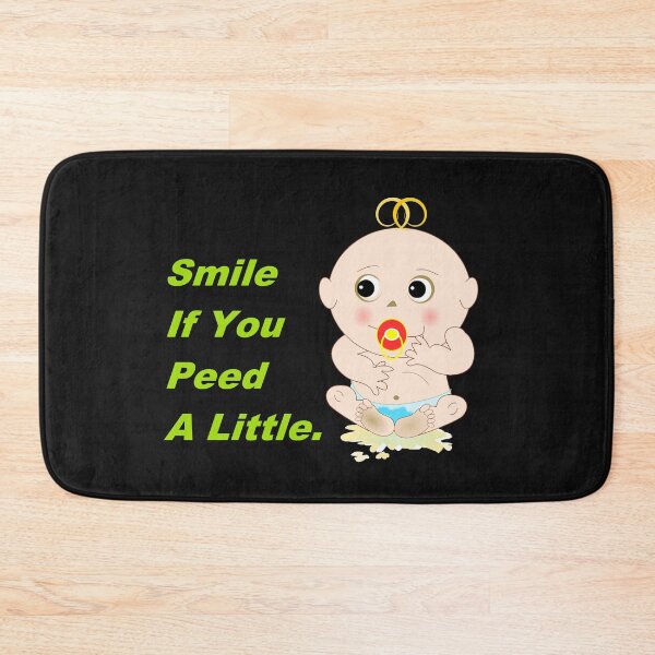 Item preview, Smile If You Peed A Little. designed and sold by DistinguishedMe.