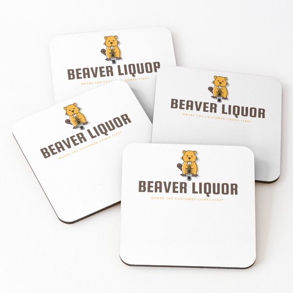 Item preview, Beaver Liquor Customer Comes First Funny Suggestive Drinking designed and sold by boxoflyrics.
