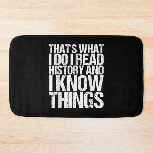 Item preview, I Read History And I Know Things For A History Buff  designed and sold by vergielx.