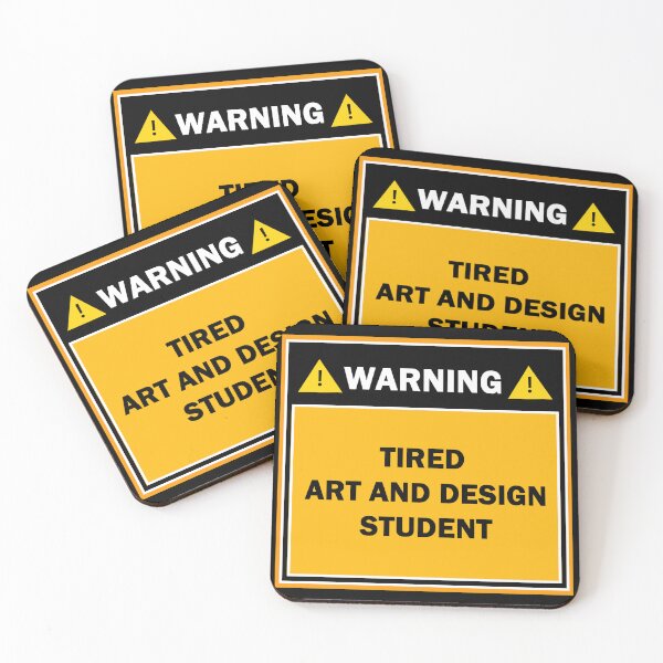 Item preview, Warning tired art and design student designed and sold by mejtstupor.