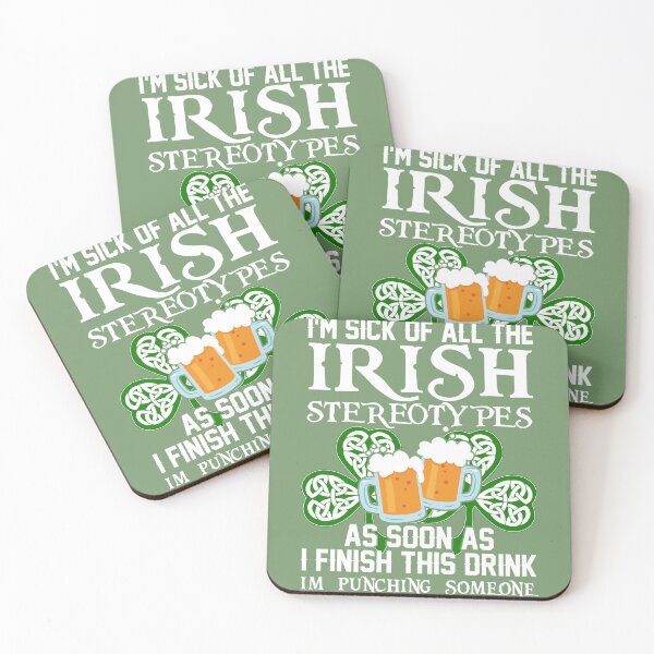 Item preview, I'm Sick Of All The Irish Stereotypes As Soon As I Finish This Drink designed and sold by LittleDuckk.