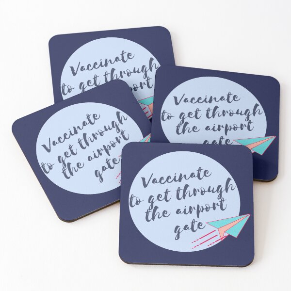 Item preview, Vaccinate to get through the Airport Gate designed and sold by the travsessedreamer  store.