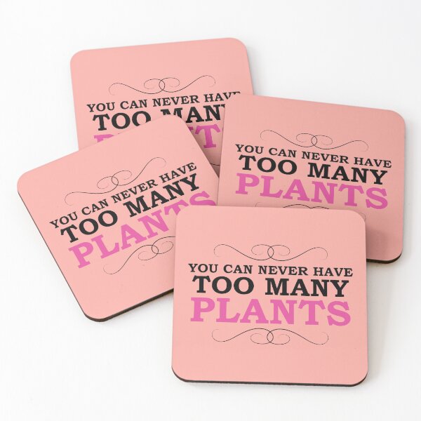 Item preview, You Can Never Have Too Many Plants designed and sold by Koala Designs.