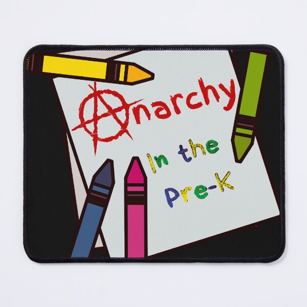 Item preview, Anarchy in the pre-k designed and sold by ReAnnaMation.