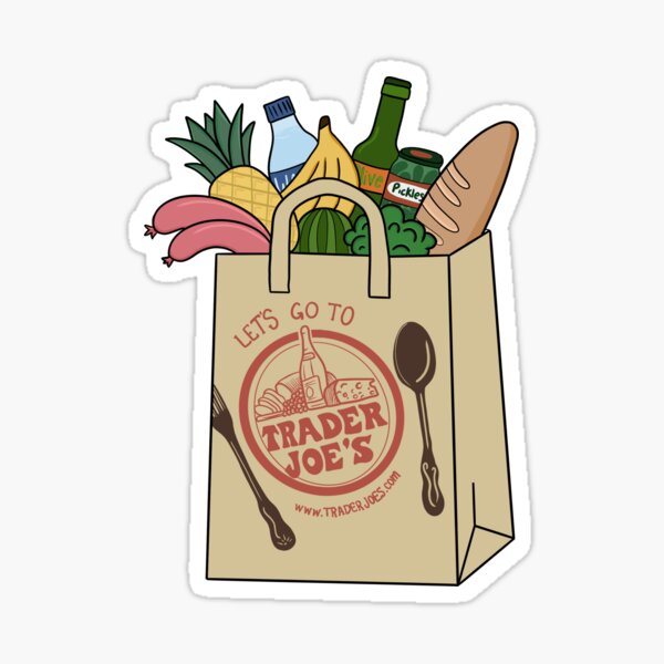 Let's Go To Trader Joe's Sticker