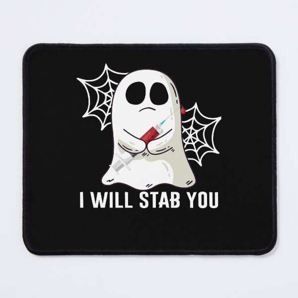 Item preview, I will stab you designed and sold by mahamodulrony.