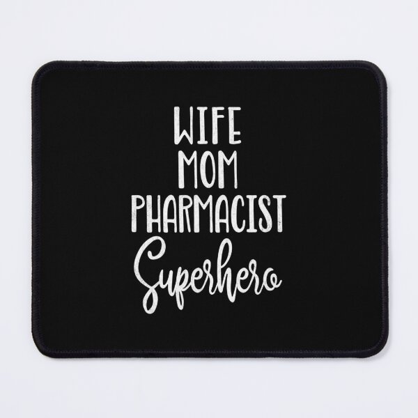 Item preview, Wife Mom Pharmacist Superhero- For Pharmacy lovers designed and sold by TeesLina.