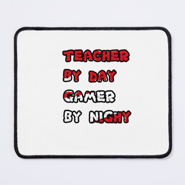 Item preview, Teacher By Day Gamer By Night designed and sold by IGOOR.
