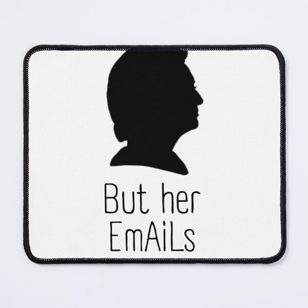 Item preview, But her emails - Hillary Clinton silhouette | funny political 2022 - political punk - Hillary Clinton Donald Trump - political politics designed and sold by Vane22april.