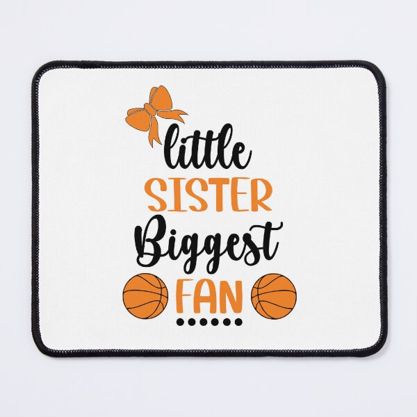 Item preview, Little Sister Biggest Fan Basketball Sister designed and sold by clothesy7.