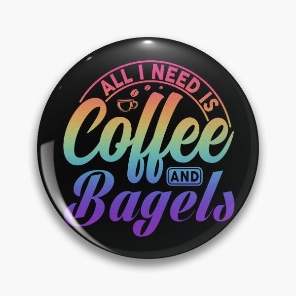 Item preview, All I Need Is Coffee And Bagels, Coffee Meets Bagel, coffee gift designed and sold by MamaSweetea.