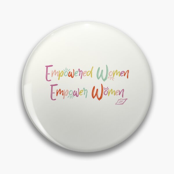 Item preview, Lyrics "Empowered Women Empower Women" designed and sold by magenta-dream.