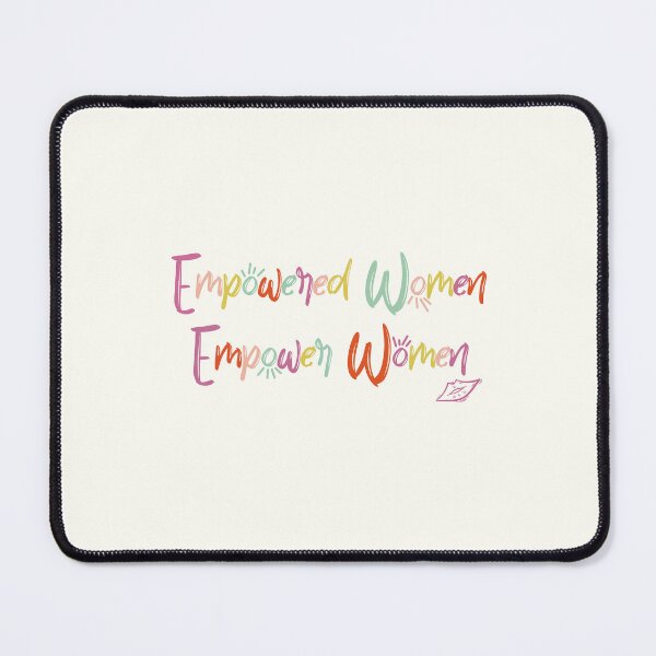 Item preview, Lyrics "Empowered Women Empower Women" designed and sold by magenta-dream.