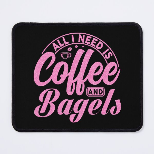 Item preview, All I Need Is Coffee And Bagels, Coffee Meets Bagel, coffee gift designed and sold by MamaSweetea.