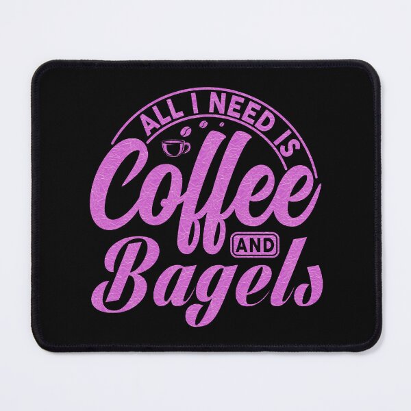 Item preview, All I Need Is Coffee And Bagels, Coffee Meets Bagel, coffee gift designed and sold by MamaSweetea.