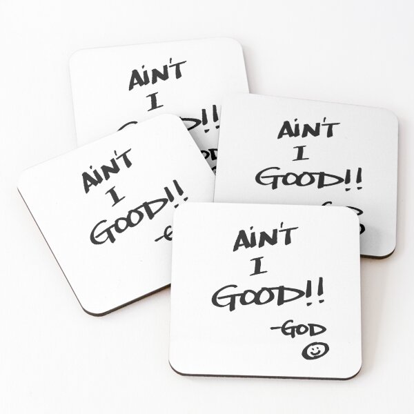 Item preview, NOTES FROM GOD  AIN'T I GOOD! designed and sold by godswordinc.