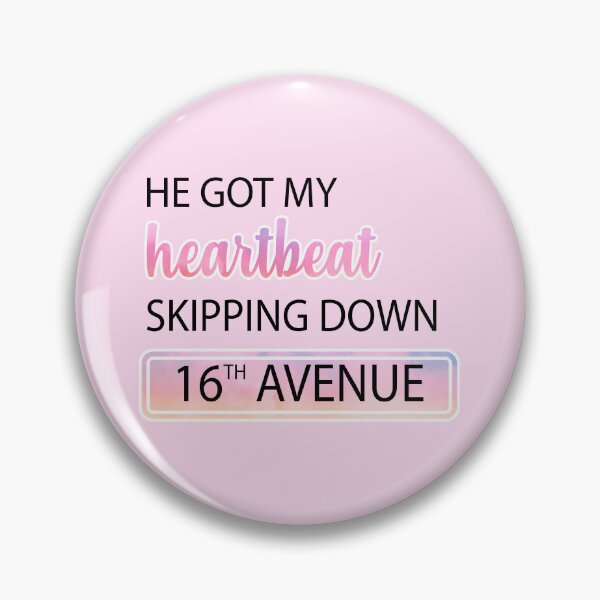 Item preview, He Got My Heartbeat Skipping Down 16th Avenue Taylor Swift designed and sold by Mint-Rose.