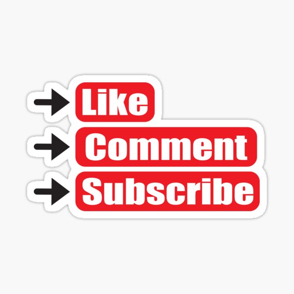 "Like Comment Subscribe!" Sticker by YassOrNope | Redbubble