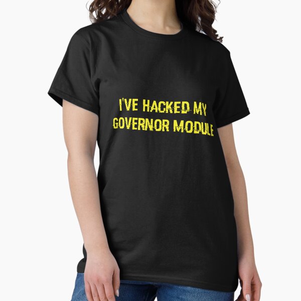 Item preview, Murderbot Diaries I've Hacked My Governor Module  designed and sold by jutulen.