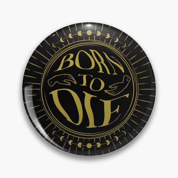 Item preview, Born to Die designed and sold by GabrielaTot.