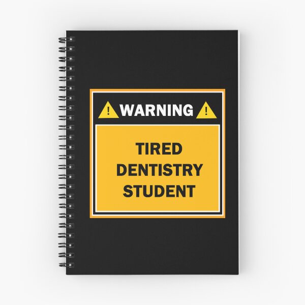 Item preview, Warning tired dentistry student designed and sold by mejtstupor.