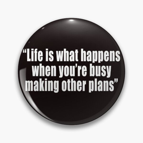 Item preview, Life is what happens when you’re busy making other plans designed and sold by TshirtMore.