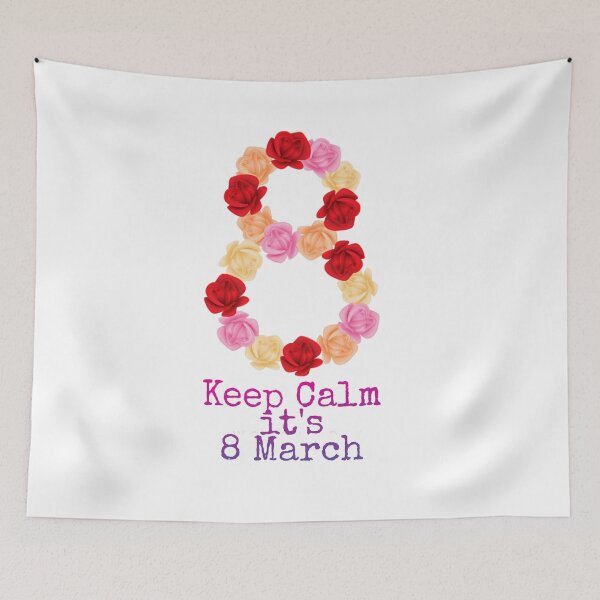 Item preview, Keep Calm Its 8 March | International Womens Day | Motivational designed and sold by Nilima Bano ⭐⭐⭐⭐.