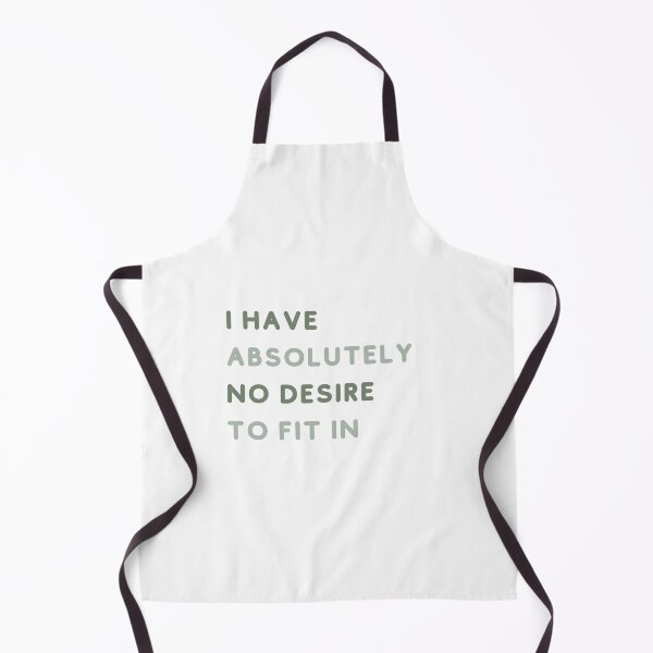 Item preview, I Have Absolutely No Desire To Fit In designed and sold by Levated.