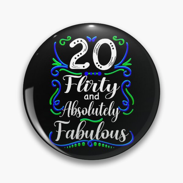 Item preview, Twenty Flirty and Absolutely Fabulous, Funny 20th Birthday designed and sold by orangeblue21.