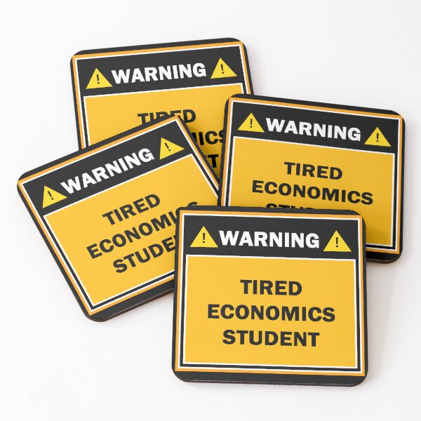 Item preview, Warning tired economics student designed and sold by mejtstupor.