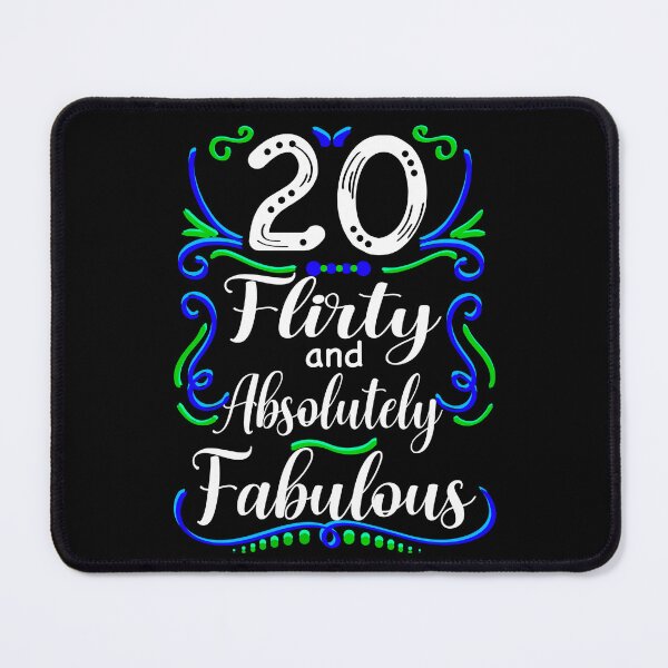 Item preview, Twenty Flirty and Absolutely Fabulous, Funny 20th Birthday designed and sold by orangeblue21.