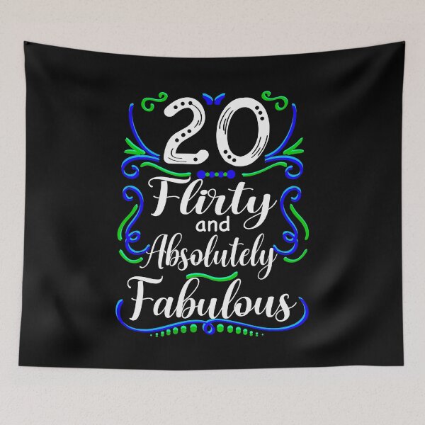 Item preview, Twenty Flirty and Absolutely Fabulous, Funny 20th Birthday designed and sold by orangeblue21.