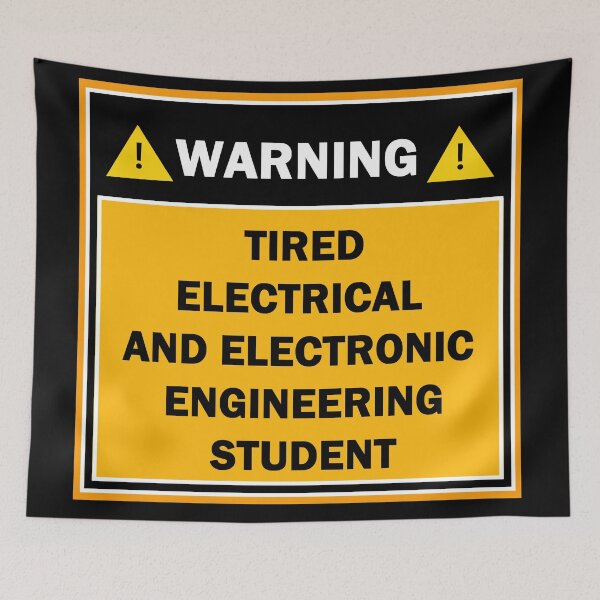 Item preview, Warning tired electrical and electronic engineering student designed and sold by mejtstupor.