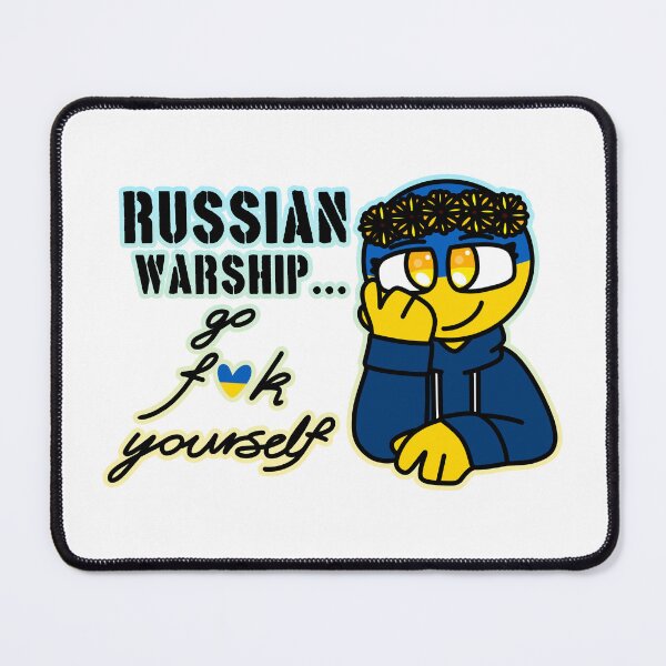 Russian warship... go fuck yourself <3 Mouse Pad