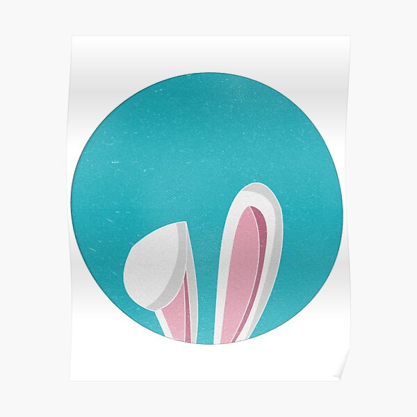 Bunny Ears | Easter Bunny - Simple Designed Poster