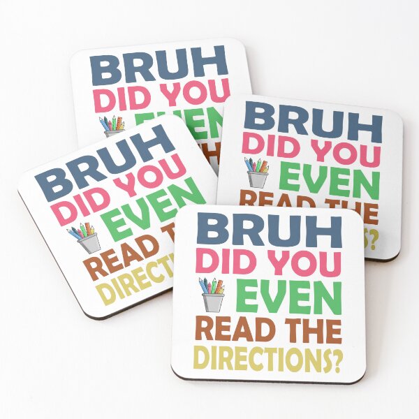 Item preview, Bruh, did you even read the directions? designed and sold by SpringPetals.