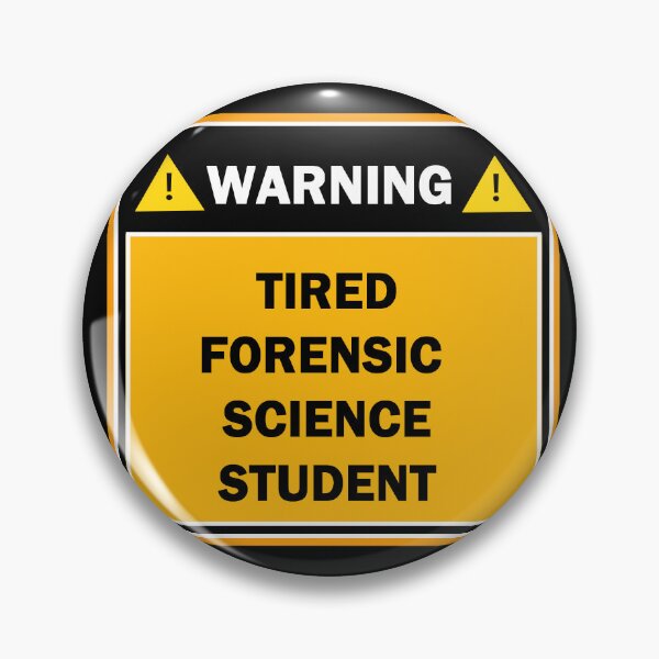 Item preview, Warning tired forensic science student designed and sold by mejtstupor.