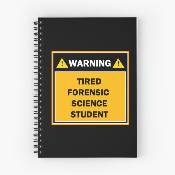 Item preview, Warning tired forensic science student designed and sold by mejtstupor.