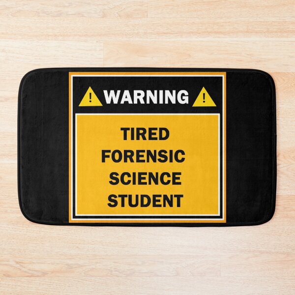 Item preview, Warning tired forensic science student designed and sold by mejtstupor.